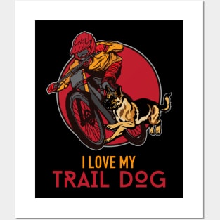 I love my Trail Dog Mountainbike MTB Donwhill Posters and Art